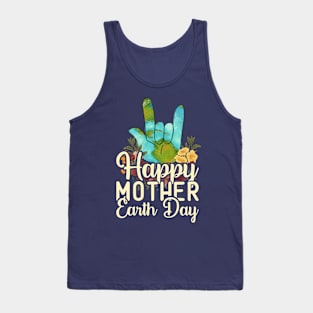 Happy Mother Earth Day Environment Floral Hand Distressed Tank Top